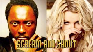 WillIAm ft Britney Spears  Scream And Shout FULL SONG WITH LYRICS [upl. by Moreland]