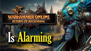 Warhammer Online is Alarming [upl. by Marguerita]