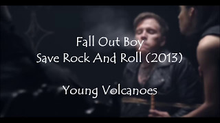 Fall Out Boy  Young Volcanoes Lyrics  Subs Español [upl. by Anav473]