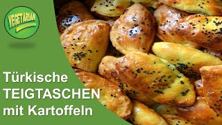 Türkische Teigtaschen Poğaça mit Kartoffeln  vegetarisch  CANAN´S REZEPTE [upl. by Conte]