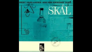 Bert Dahlander and His Swedish Jazz  When the Lights Are Low [upl. by Atived424]