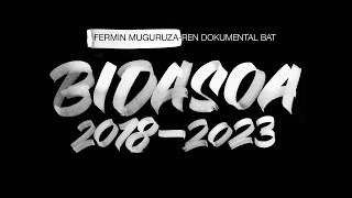 BIDASOA 20182023  trailer SUB euscastEngfr directed by FERMIN MUGURUZA [upl. by Jamie]