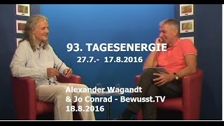 93TAGESENERGIE  Alexander zu Energien amp Heilkrisen BewusstTV  1882016 [upl. by Thain]