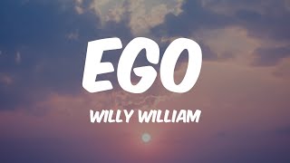 Ego  Willy William Lyrics 🎵 [upl. by Leahcimnhoj]