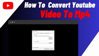 How To Convert Youtube Video To MP4 In LaptopPC  Any File To MP4 [upl. by Nuahsyar]