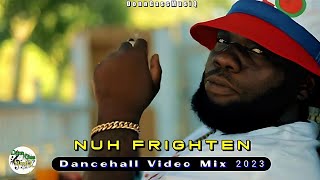 Dancehall Motivation Video Mix 2023 NUH FRIGHTEN  Chronic Law Popcaan Nhance amp More [upl. by Heurlin]