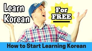 How to Start Learning Korean  10 Steps  Free Resources [upl. by Evannia165]