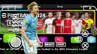 eFootball PES 2024 PPSSPP Android Update Winter Lastest Transfer New Tim Eropa amp Liga Arab Saudi [upl. by Dickson]