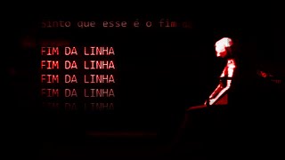 O FIM DA LINHA [upl. by Mona576]