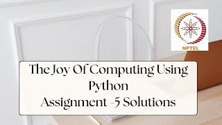 NPTEL The Joy of Computing using Python Week 5 Quiz Assignment Solutions  Jan 2024  IIT Ropar [upl. by Nirhtak833]