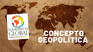 El concepto de la quotGeopolíticaquot RelacionesInternacionales Historia [upl. by Morgenthaler]