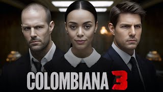 Colombiana 3 2026 Full Movie Review amp Facts  Zoe Saldaña Jason Statham Tom Cruise [upl. by Nairde34]