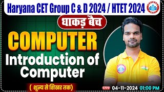 HSSC CET 2024  Computer by Shivam Sir  Introduction of Computer for HTET HSSC Group C amp D 2024 [upl. by Inanuah]