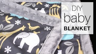 Easy DIY Baby Blanket Sewing Tutorial [upl. by Herzen]