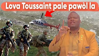 Lova Toussaint Kraze Peyi a Men Sa Tout Sa Ki Pral Pase Ayiti Gwo Profesi [upl. by Nylegna]