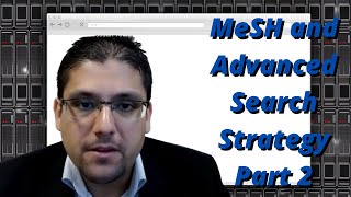 MeSH and Advance Search Strategy Part 2 by Dr Hassaan Tohid [upl. by Aivilys308]