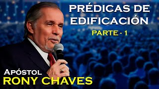 Prédicas de Edificación  Rony Chaves  PARTE 1 [upl. by Kcirttap]