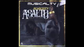 Almighty  Asalto Audio Oficial [upl. by Nnaeinahpets]