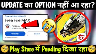 Pending problem ho raha hai Free Fire Max amp play store mein update ka option Nahin dikha raha FF Max [upl. by Alleiram882]