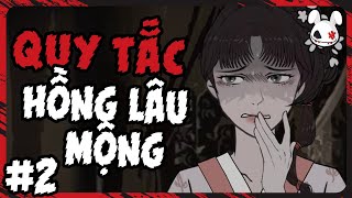 Tập 2  Tôi Bị Xuyên Không Vào Sách Hồng Lâu Mộng và Gặp Phải Những Quy Tắc Quỷ Dị  Thỏ Nhát Gan [upl. by Ulrike]