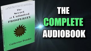 The Secret of Unlimited Prosperity by Catherine Ponder [upl. by Gnoz]