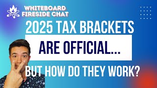 2025 Tax Brackets and How They Actually Work [upl. by Htomit]