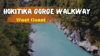 Hokitika Gorge Walk Hokitika Gorge Scenic Reserve [upl. by Albertina632]