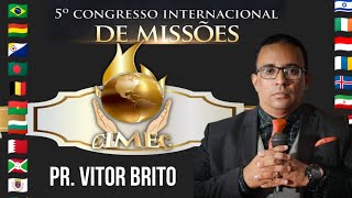 Pr Vitor Brito 5°CONGRESSSO DE MISSÕES CIMEC 2023 [upl. by Eadwina]