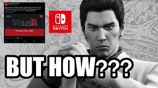 Nintendo Switch Gets Yakuza Kiwami  HOW IS THIS POSSIBLE [upl. by Aloivaf879]