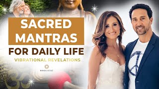 Sacred Mantras for Daily Life Frequencies Revealed [upl. by Meisel]