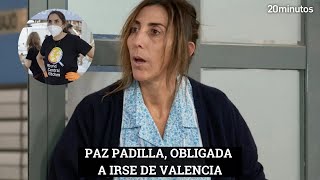 Paz Padilla obligada a irse de Valencia quotQuiero advertir a todosquot [upl. by Sonja]