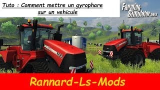 TUTO Fs 2013 Comment rajouter un gyrophare [upl. by Sleinad]