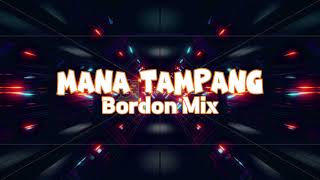 Mana Tampang  Bordon Mix  DjDen Official 🇵🇭 [upl. by Mamoun]