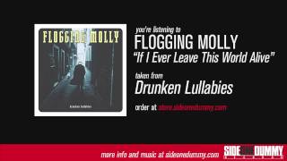 Flogging Molly  If I Ever Leave This World Alive Official Audio [upl. by Samtsirhc]