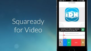Converta vídeos widescreen para um formato quadrado com o Squaready for Video  App Review  iDN [upl. by Evans]