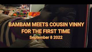 BAMBAM MEETS COUSIN VINNY FOR THE FIRST TIME [upl. by Arvy988]