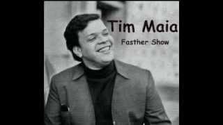 Tim Maia  Você é a Estrela do meu Show [upl. by Jolie]