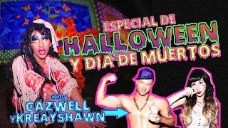 YolandeandoConYolanda Especial de Halloween Cazwell y Kreayshawn [upl. by Neimad]