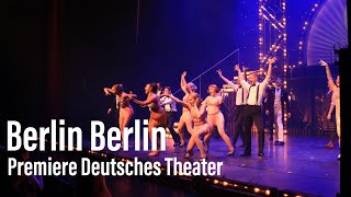 Premiere quotBerlin Berlinquot 20er Jahre Show im Deutschen Theater München [upl. by Benedicta6]