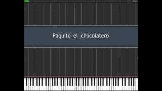 Paquito el chocolatero  Synthesia [upl. by Oisorbma]