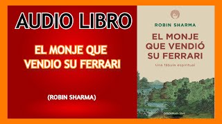 💸🌈🏎El MONJE QUE VENDIO SU FERRARI  Capitulo FINAL  AUDIOLIBRO 💸🌈🏎 [upl. by Prakash214]