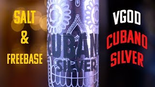 VGOD Cubano Silver  Salt Nic And Freebase Juice Review [upl. by Dowlen118]