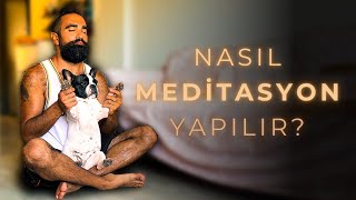 Meditasyon Nasıl Yapılır  Meditasyona Giriş [upl. by Schaper]