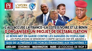 L’AES ACCUSE LA FRANCELA COTE D’IVOIRE ET LE BENIN D’ORGANISER UN PROJET DE DESTABILISATION [upl. by Wehrle157]