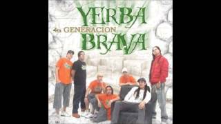 Yerba Brava La murga de la yerba [upl. by Marilla834]