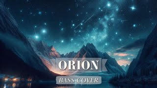 Metallica  Orion  Bass Cover [upl. by Cassaundra]