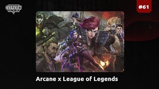 Overview 61  Arcane x League of Legends [upl. by Nataline]