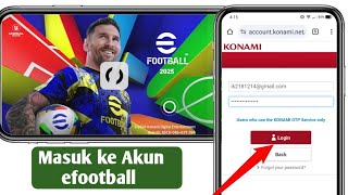 Cara Masuk Akun efootball 2025  Daftar ID Konami efootball Mobile [upl. by Artep722]