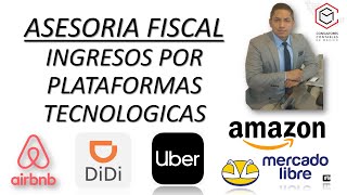 ASESORIA FISCAL PLATAFORMAS TECNOLOGICAS 2022 [upl. by Basham956]