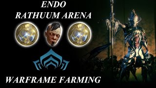 Warframe Farming  Endo Rathuum Arena 2017 [upl. by Udele757]